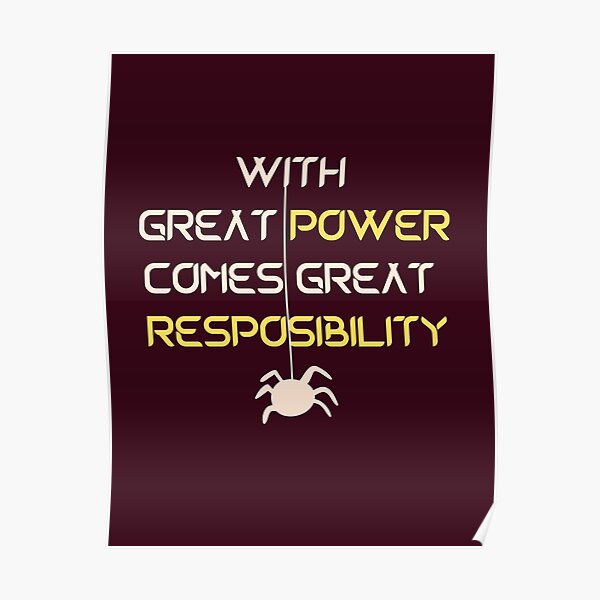 moral-value-with-great-power-comes-great-responsibility-ii-poster