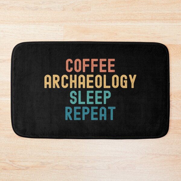 Item preview, Coffee Archaeology Sleep Repeat - Funny Archaeology & Coffee Gift designed and sold by kindxinn.
