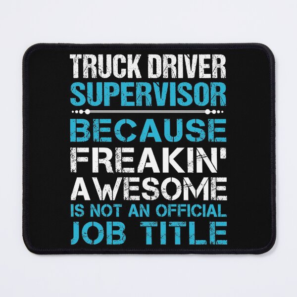 Item preview, Truck Driver Supervisor T Shirt - Freaking Awesome Job Gift Item Tee designed and sold by oetate4774.