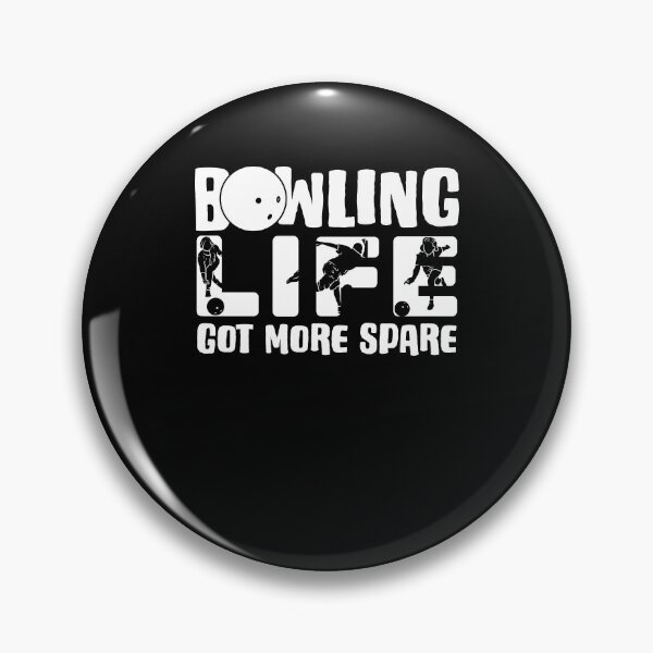 Item preview, Bowling Life Quote For A Bowler Pin Bowling Lover designed and sold by Nessshirts.