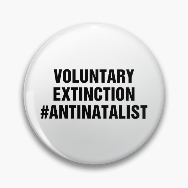 Item preview, Voluntary Extinction Antinatalist Quote designed and sold by allysmar.