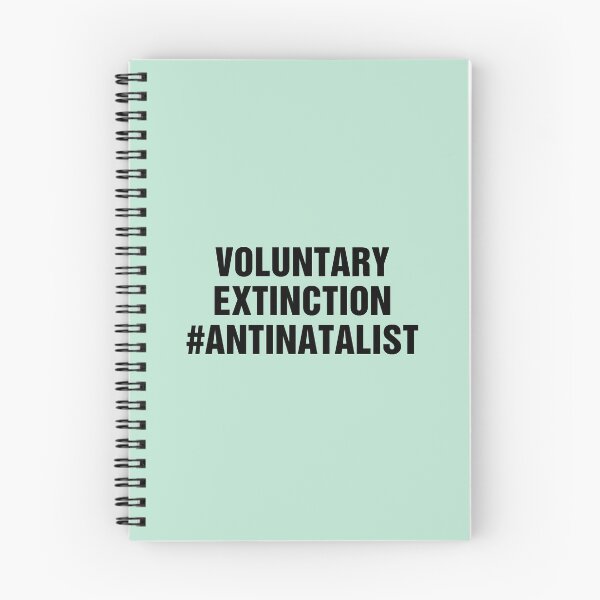 Item preview, Voluntary Extinction Antinatalist Quote designed and sold by allysmar.