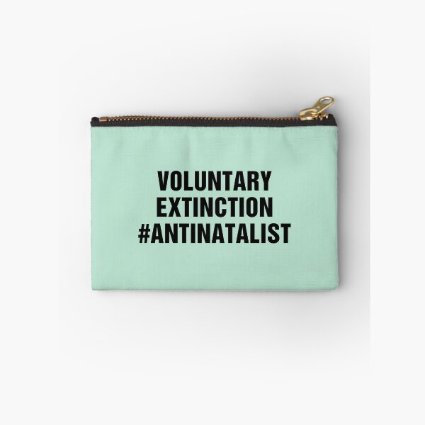 Item preview, Voluntary Extinction Antinatalist Quote designed and sold by allysmar.
