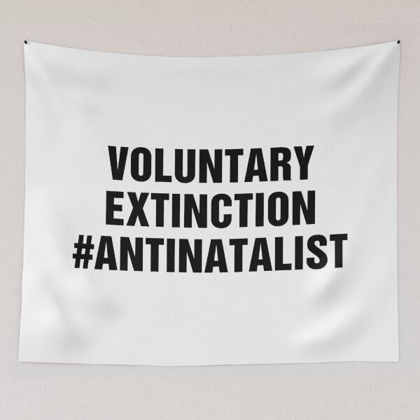 Item preview, Voluntary Extinction Antinatalist Quote designed and sold by allysmar.