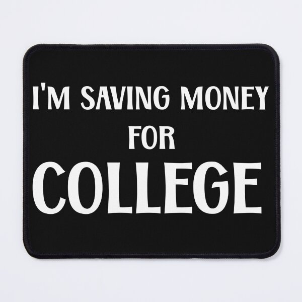 Item preview, i'm saving money for college designed and sold by َART LOVERS ★★★★★.
