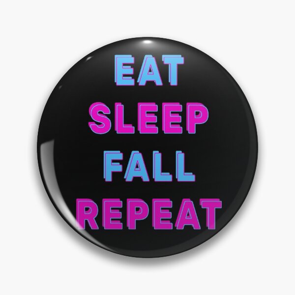 Item preview, Eat sleep fall repeat designed and sold by Shivanshu Tiwari.