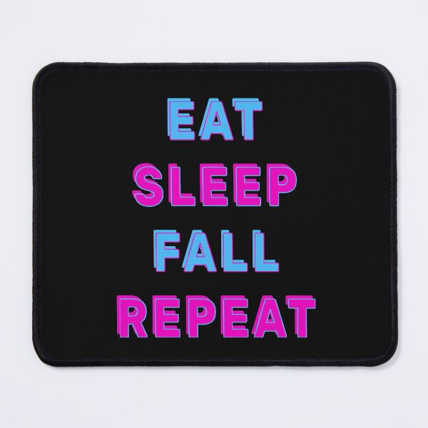 Item preview, Eat sleep fall repeat designed and sold by Shivanshu Tiwari.