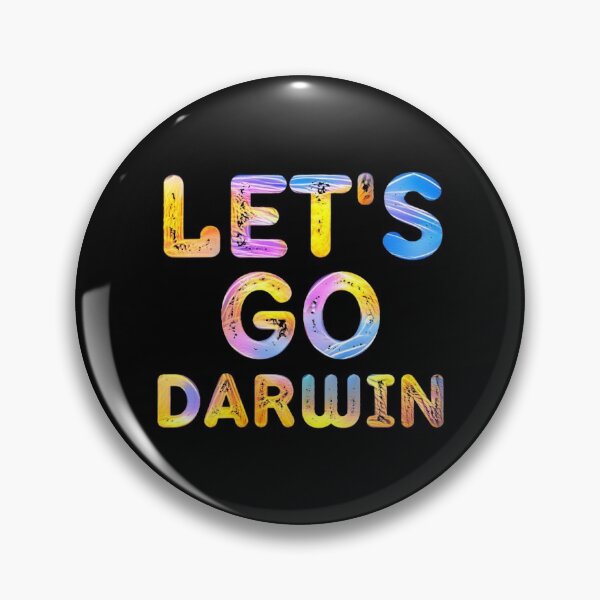 Artikelvorschau, Lass uns gehen Darwin Pastel Distressed Lustiger Spruch entworfen und verkauft von RGRamsey.