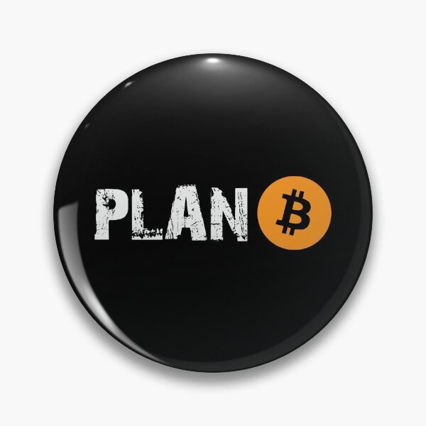 Item preview, Plan B Bitcoin designed and sold by Anthony Joseph Latorre.