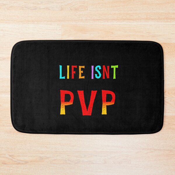 Item preview, Life isnt PvP designed and sold by Printedarts.