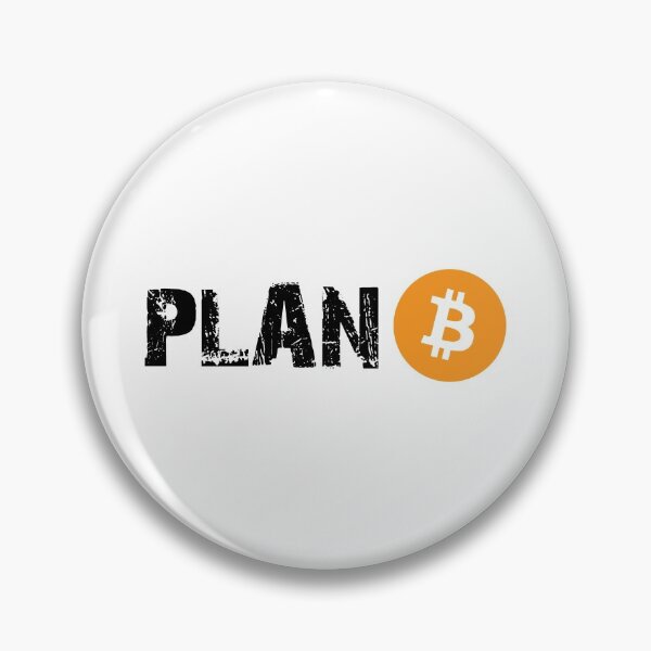 Item preview, Plan B Bitcoin designed and sold by Anthony Joseph Latorre.