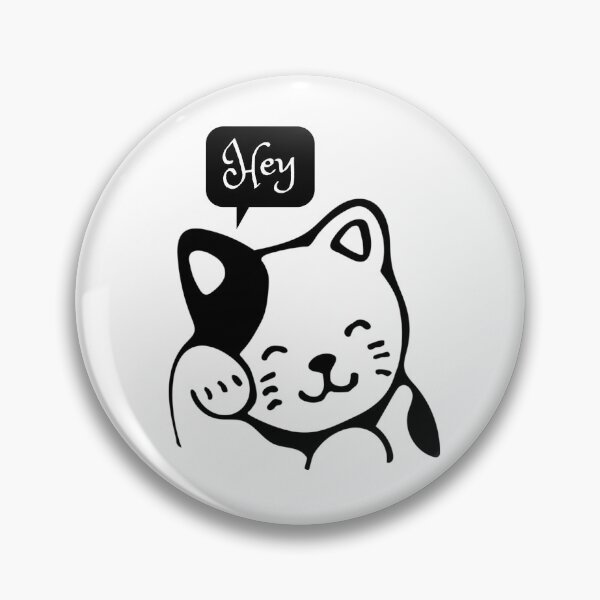 Item preview, Cat says hey designed and sold by MirartShop.