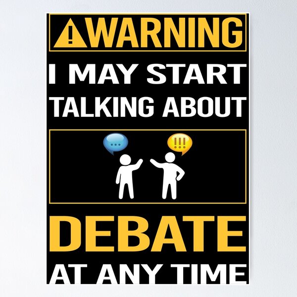 Item preview, Funny Warning Debate designed and sold by ArydeaNoriega.