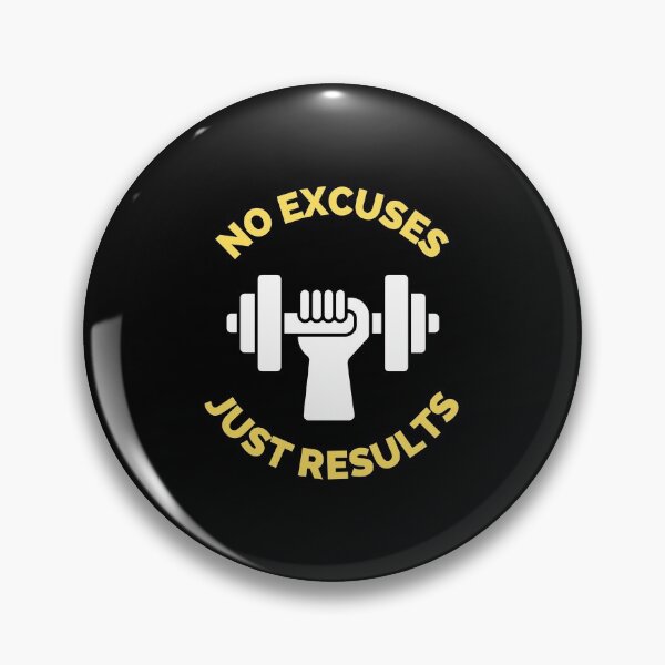 Item preview, No Excuses Just Results designed and sold by ExploreTheStore.