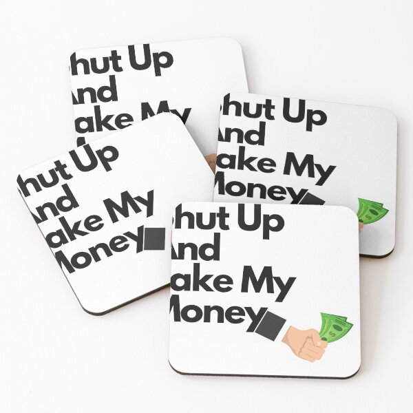 Item preview, Shut Up And Take My Money designed and sold by jinif.