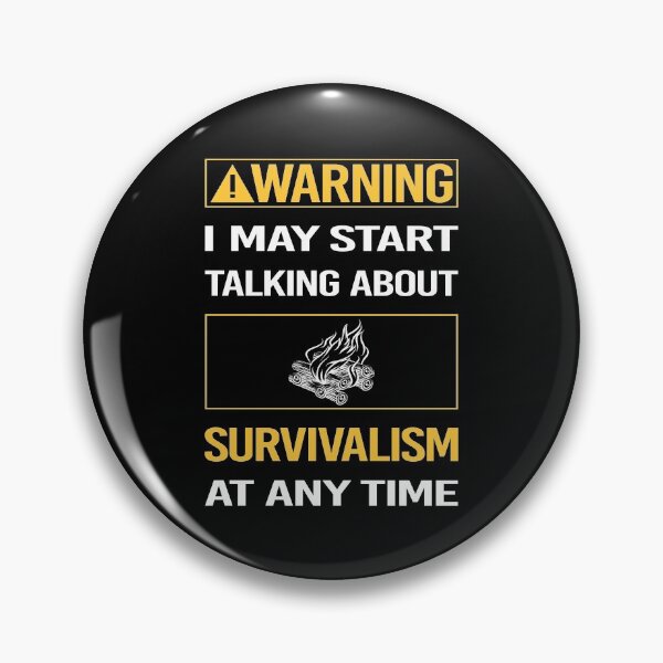 Item preview, Funny Warning Survivalism Prepper Preppers Survival designed and sold by FulviaContreras.