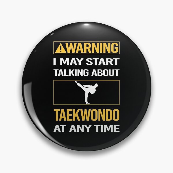 Item preview, Funny Warning Taekwondo Tae Kwon Do Taekwon-Do designed and sold by FulviaContreras.