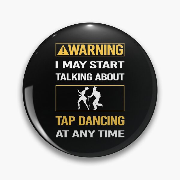 Item preview, Funny Warning Tap Dance Dancing designed and sold by FulviaContreras.