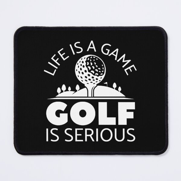 Item preview, Life Is A Game Golf Is Serious designed and sold by cherrific.