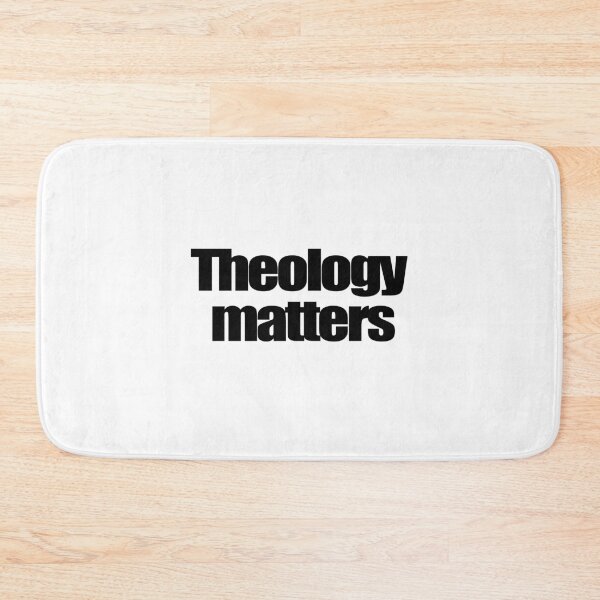 Item preview, Theology Matters  designed and sold by Patrick Chastain.