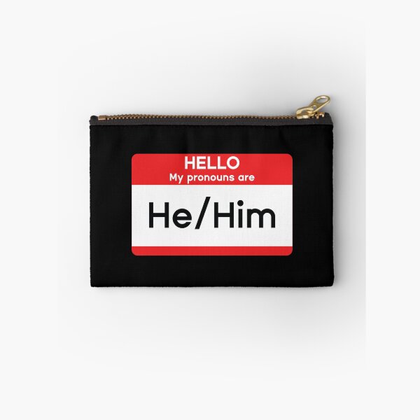 Item preview, Hello My Pronouns are He/Him designed and sold by MSA-42.