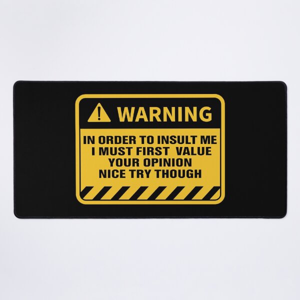 Item preview, In Order To Insult Me funny graphic quotes designed and sold by DEATHDESIGNER.