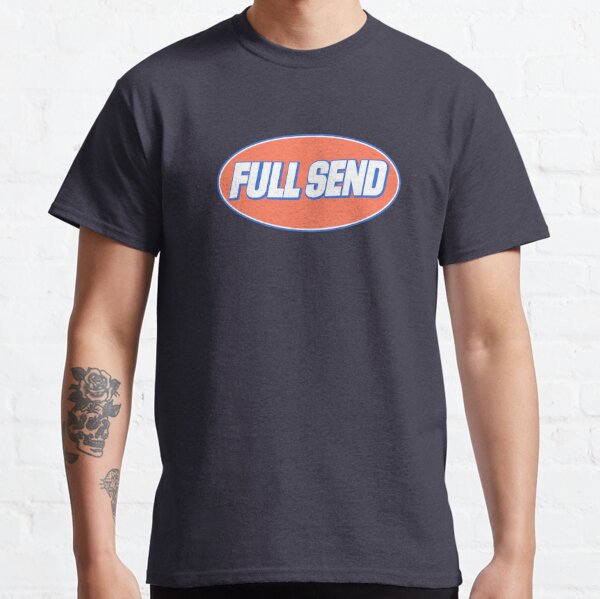 Copy of send it Classic T-Shirt
