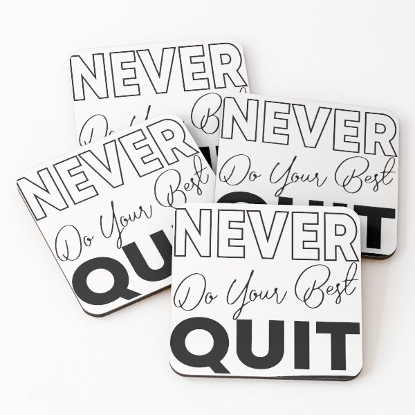 Item preview, Never do your best quit designed and sold by designer-02.