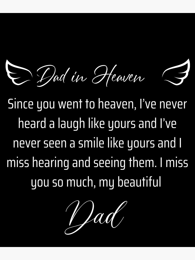 "passed away missing my dad in heaven Birthday Wishes for dad from her