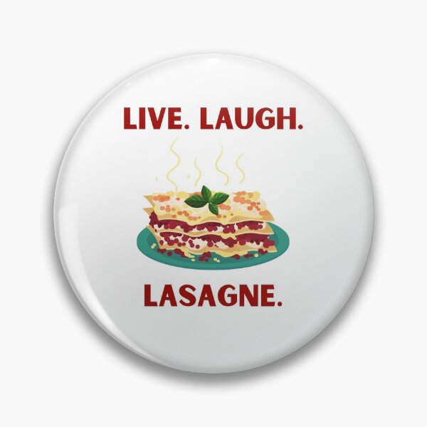 Item preview, LIVE. LAUGH. LASAGNE. designed and sold by designsbyreaia.
