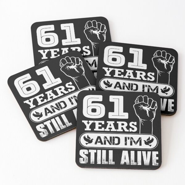 Item preview, 61 Years And I'm Still Alive |  Funny Birthday Party designed and sold by Tremendo.