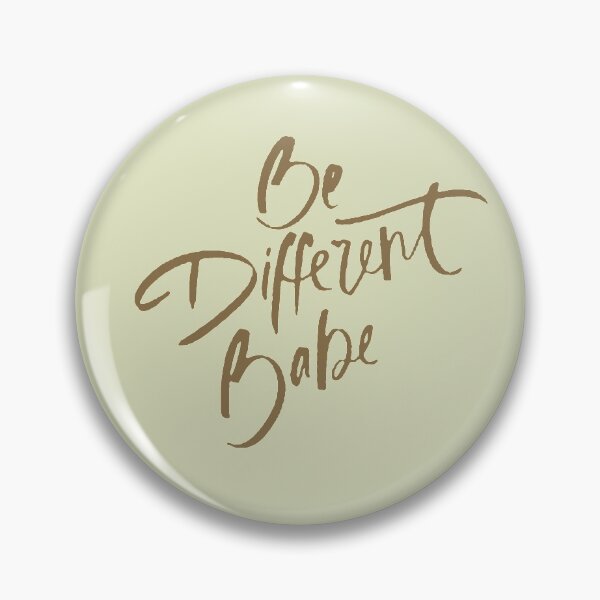 Item preview, Be Different Babe Loving Handwritten Affirmation designed and sold by taiche.