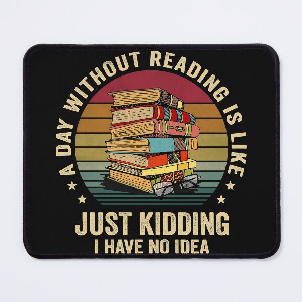 Item preview, A Day Without Reading Is Like Book Lover Book Nerd Librarian  designed and sold by shophia-art.