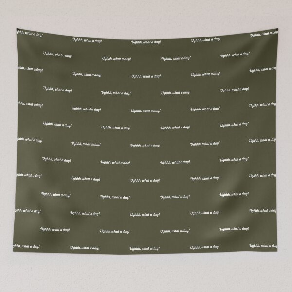 Item preview, Harvey Price Ughhh, What a day! quote in plain text   designed and sold by SwoodlePrintsUK.