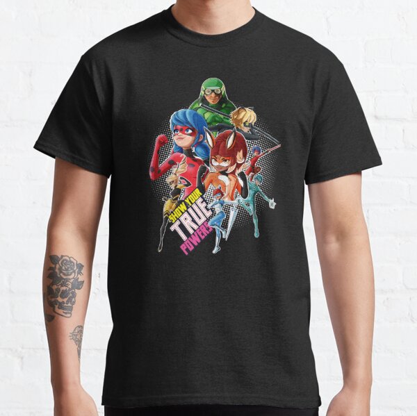 Miraculous Ladybug and All Heroez Show Your True Powers T-shirt classique