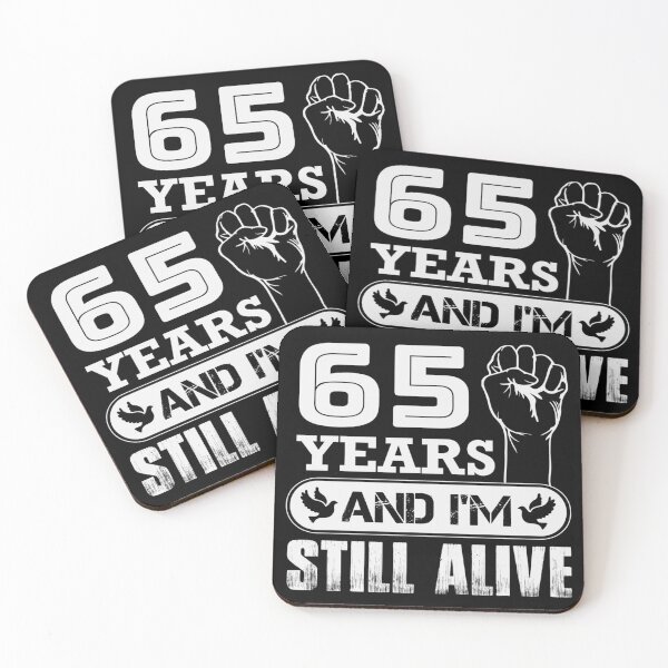 Item preview, 65 Years And I'm Still Alive |  Funny Birthday Party designed and sold by Tremendo.