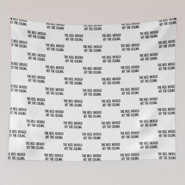 Item preview, Kinky Boots Hit the Ceiling   designed and sold by SwoodlePrintsUK.
