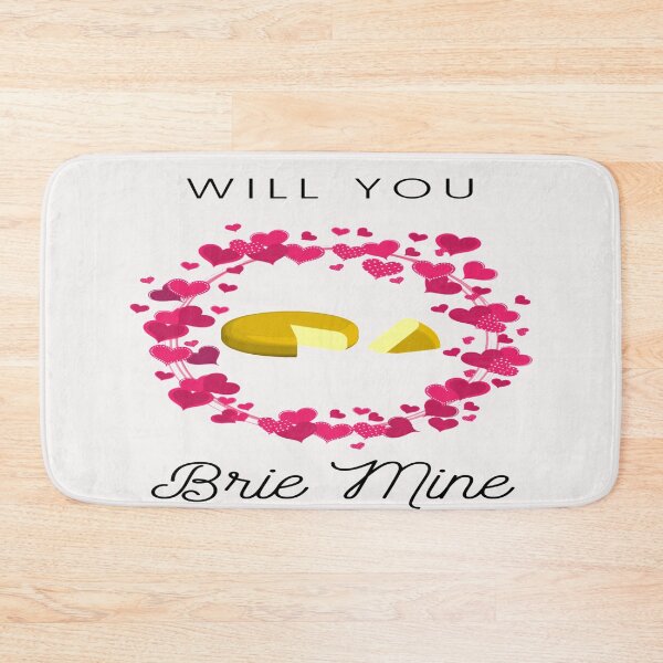 Item preview, Will You Brie Mine? designed and sold by Danyell369.