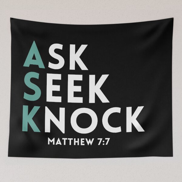 Item preview, Ask Seek Knock Matthew 7:7 color designed and sold by KingsManKind.