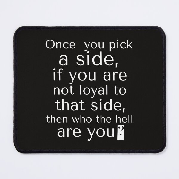 Item preview, Once you pick a side (white) Fitted designed and sold by SwoodlePrintsUK.