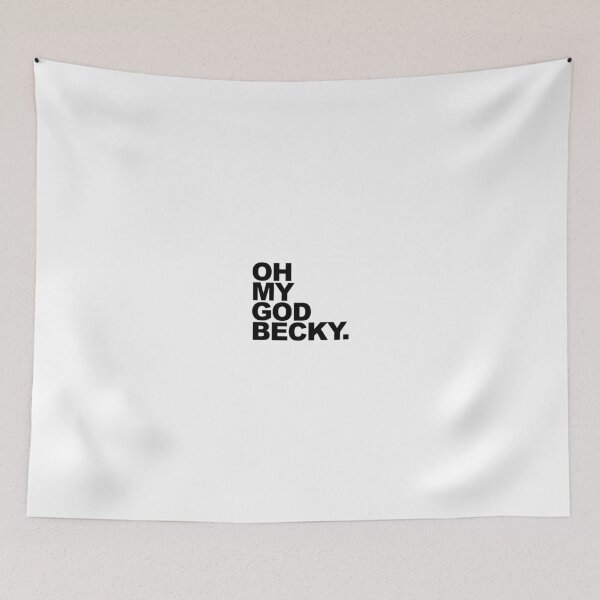 Item preview, Oh My God Becky T-Shirt designed and sold by robbclarke.