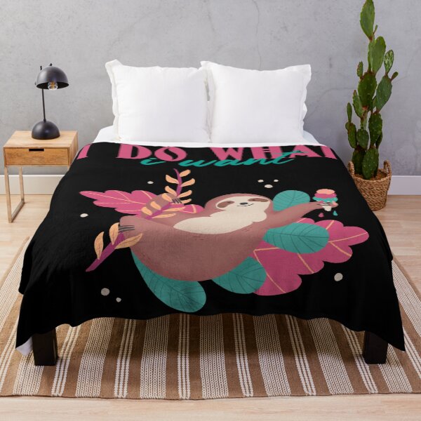 Item preview, I Do What I Want Funny Cute Sloth Design designed and sold by Paula Helit.