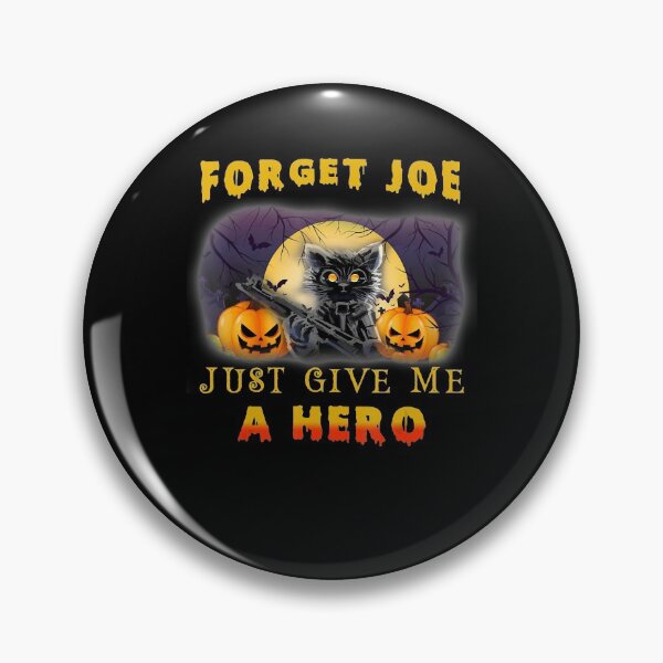 Item preview, Gifts Idea Forget Joe Just Give Me A Hero Gifts For Music Fans designed and sold by Savanahbrekke.