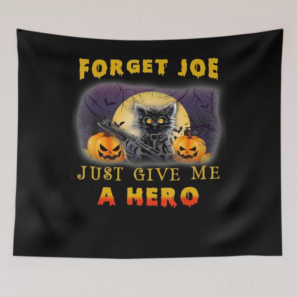 Item preview, Gifts Idea Forget Joe Just Give Me A Hero Gifts For Music Fans designed and sold by Savanahbrekke.