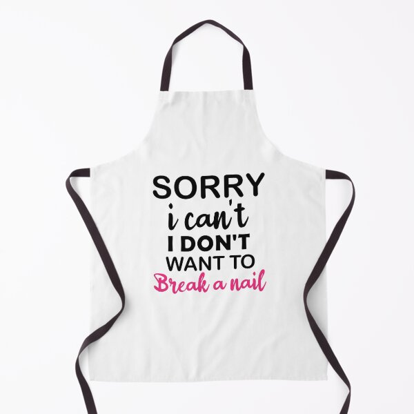 Item preview, Women's Sorry I Can't I Don't Want To Break A Nail, manicure sarcasm, nail polish designed and sold by adjamine.