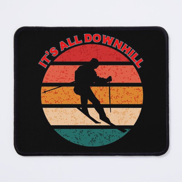 Item preview, It's All Downhill designed and sold by Edpod.