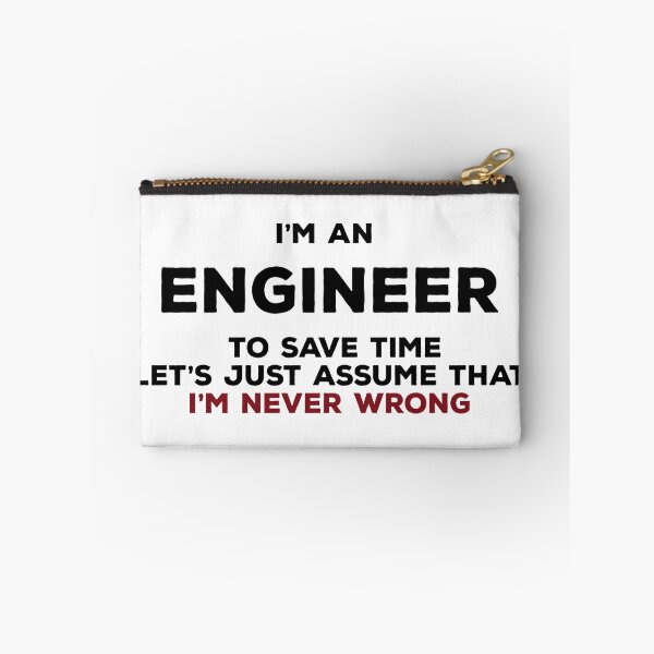 Item preview, I'm an Engineer to Save Time Let's Just Assume that I'm Always Right designed and sold by Sky1I.