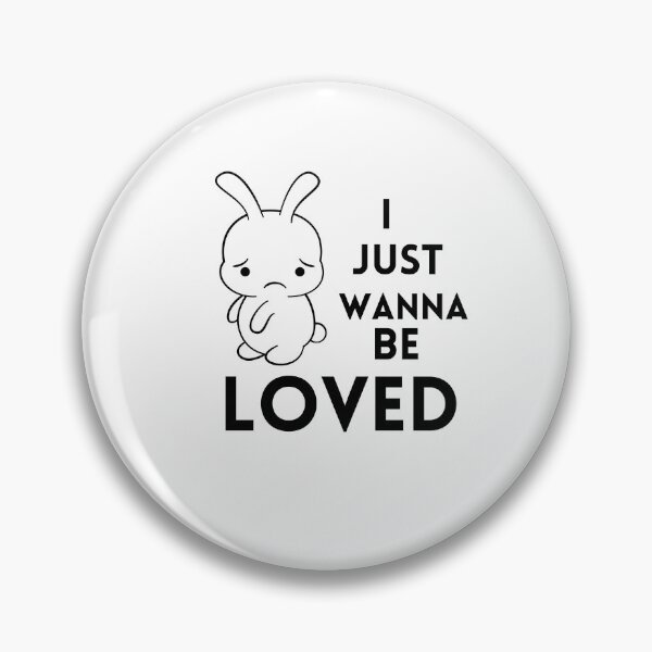 Item preview, I just wanna be loved qoute "feeling let down" sad panda, i wanna feeling love  designed and sold by maroon54.
