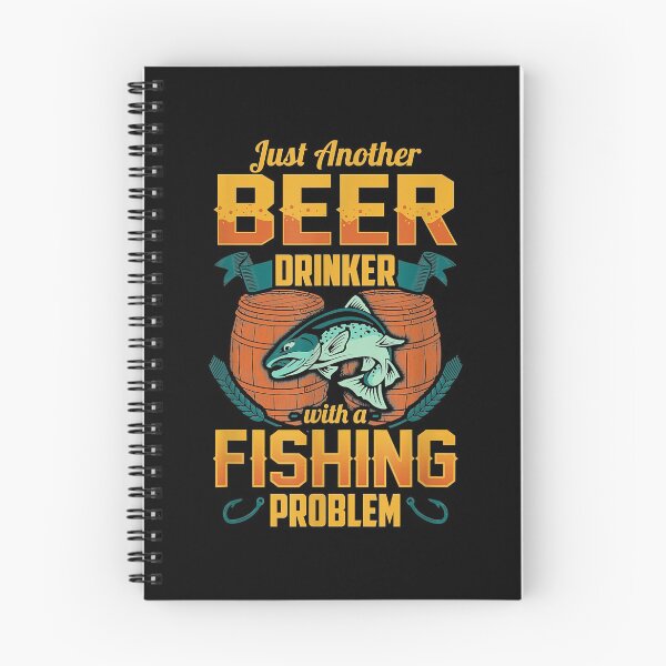 Item preview, Just Another Beer Drinker With A Fishing Problem designed and sold by abbottdominic.