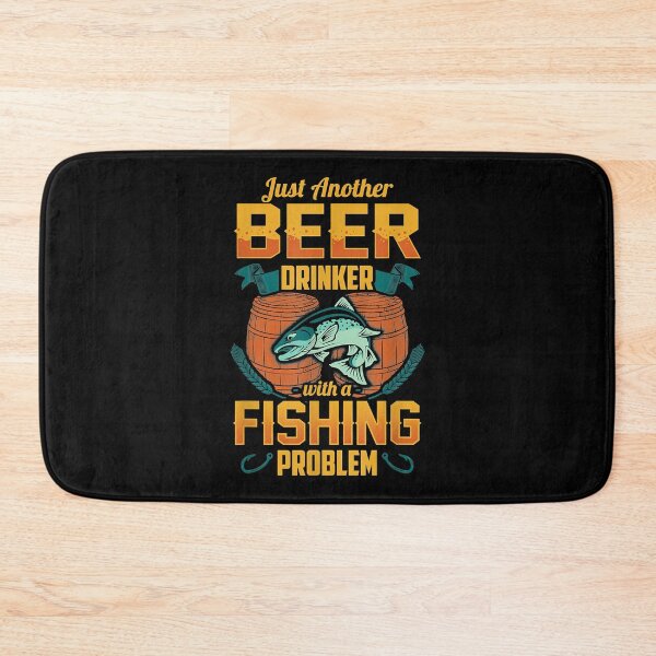 Item preview, Just Another Beer Drinker With A Fishing Problem designed and sold by abbottdominic.